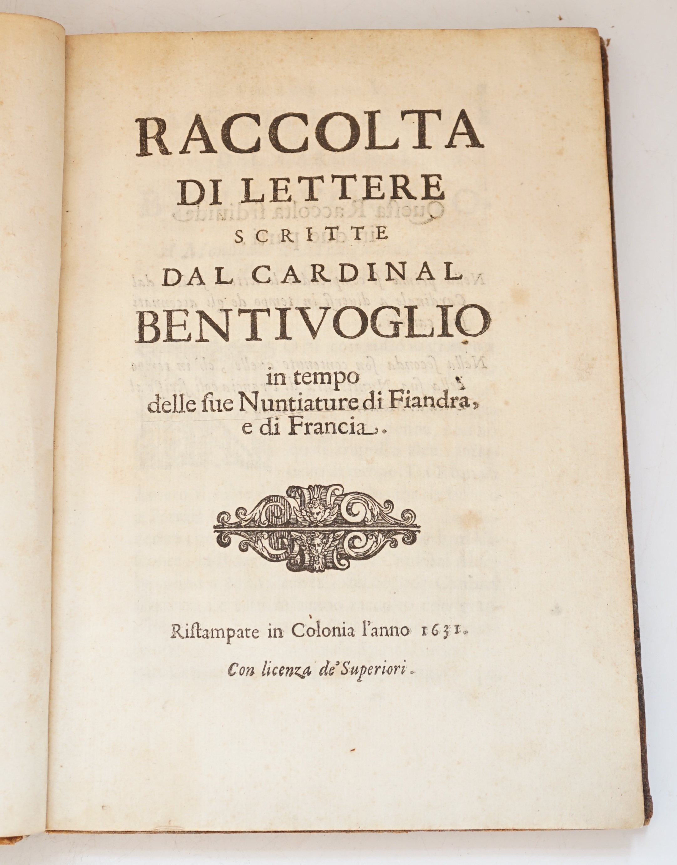 Bentivoglio, Guido (1579-1644) - Raccolta di Lettere Scritte dal Cardinal Bentivoglio in Tempo Delle Sue Nuntiaturd di Fiandra e di Francia, (Collection of letters written by Cardinal Bentivoglio in time for the two nunc